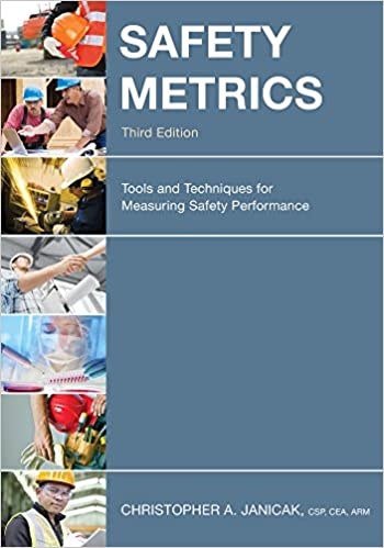 Safety Metrics: Tools and Techniques for Measuring Safety Performance (3rd Edition) - Original PDF